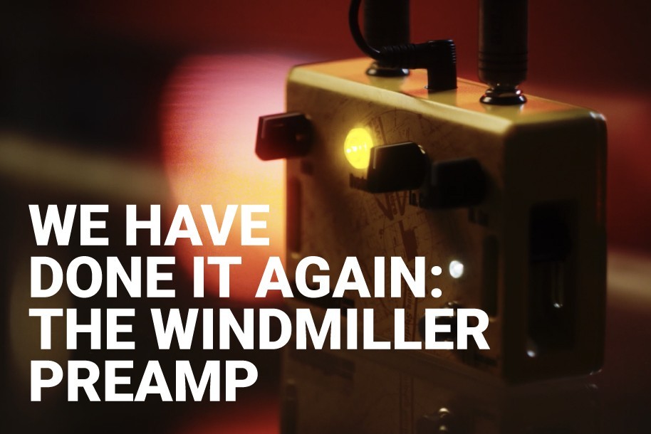 We have done it again: The Windmiller Preamp | Aclam Guitars